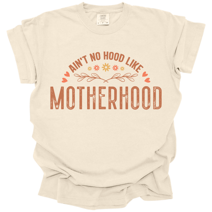 No Hood Like Motherhood