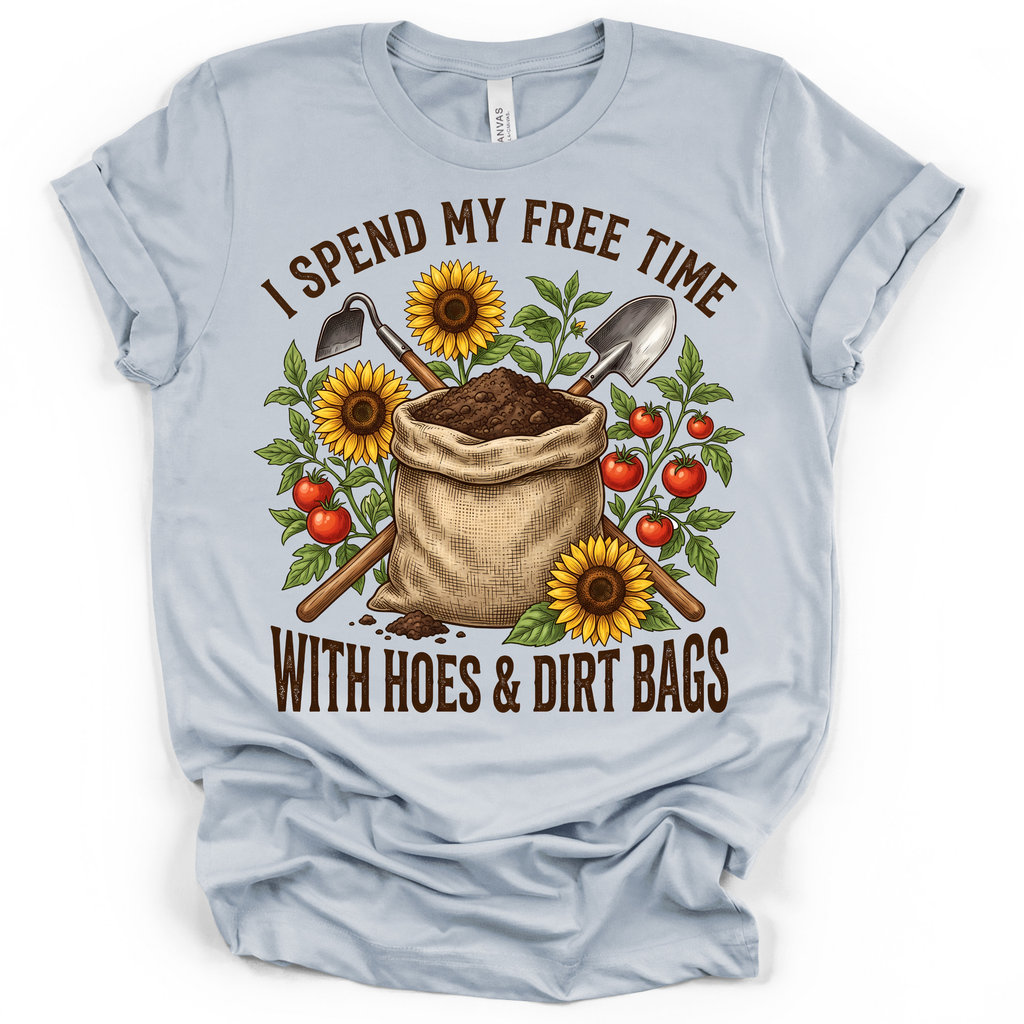 Hoes & Dirt Bags