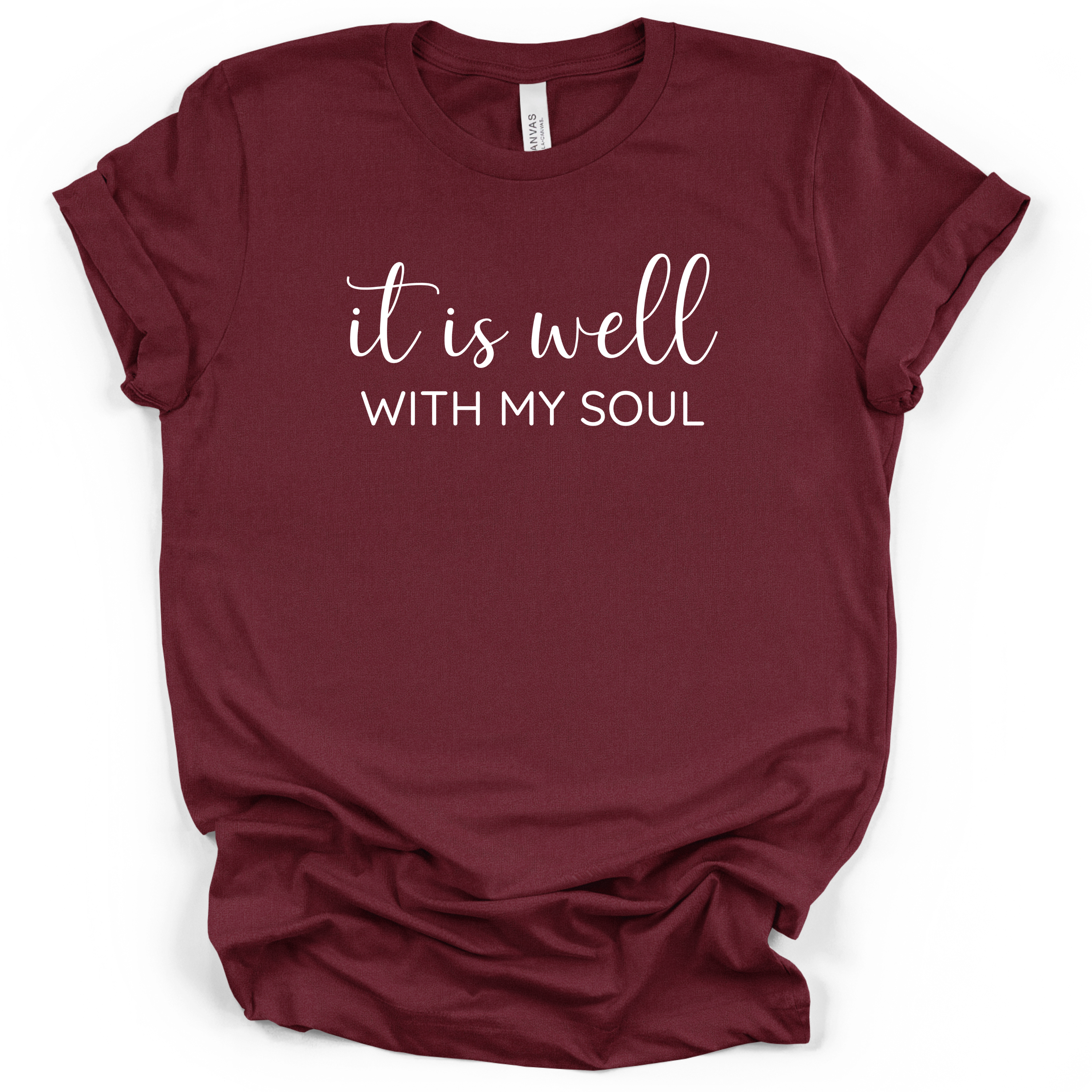 It Is Well With My Soul Tee - Bella + Canvas Modern Fit