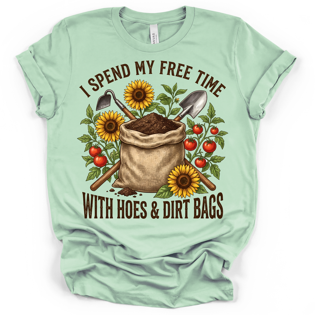 Hoes & Dirt Bags