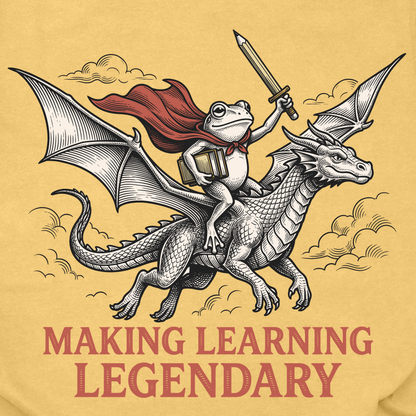 Making Learning Legendary