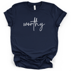 Worthy Script Tee - Bella + Canvas Modern Fit