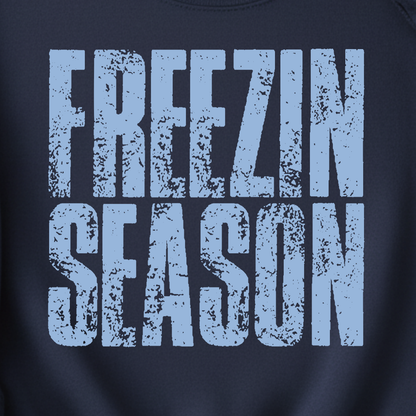 Freezin Season Crewneck