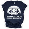 Walking by Faith Tripping Constantly Tee – Bella + Canvas Modern Fit | Christian Humor Shirt