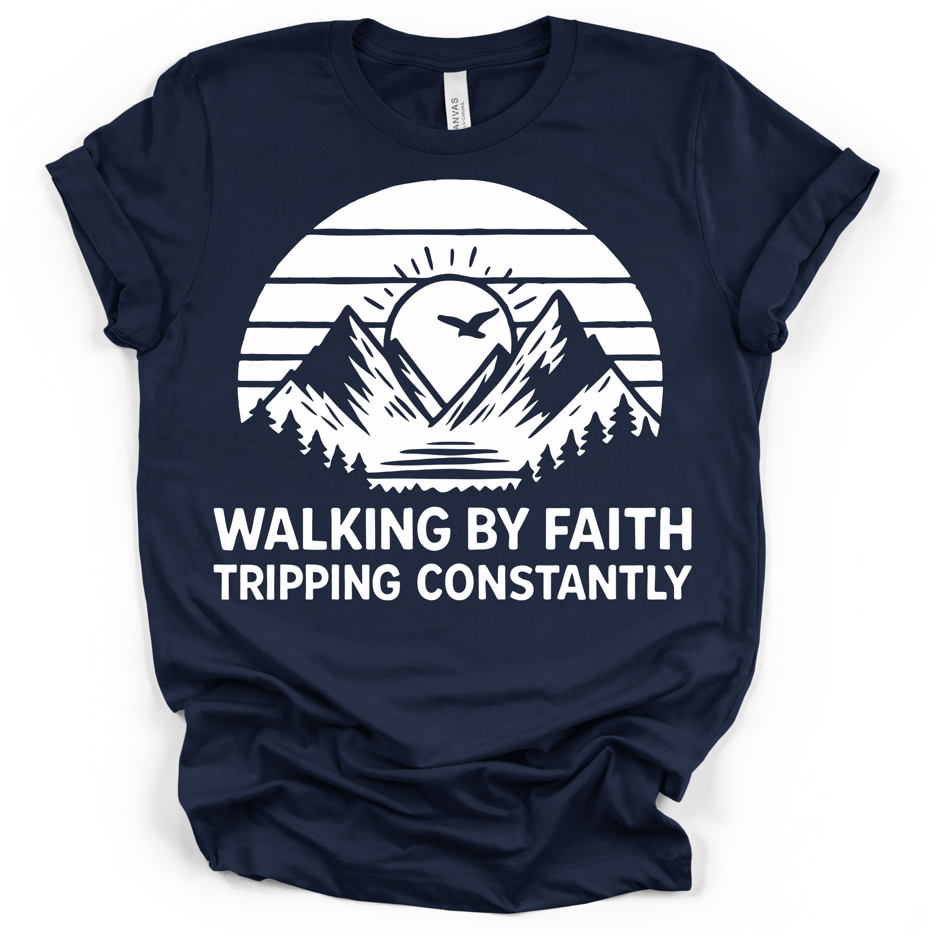 Walking by Faith Tripping Constantly Tee – Bella + Canvas Modern Fit | Christian Humor Shirt