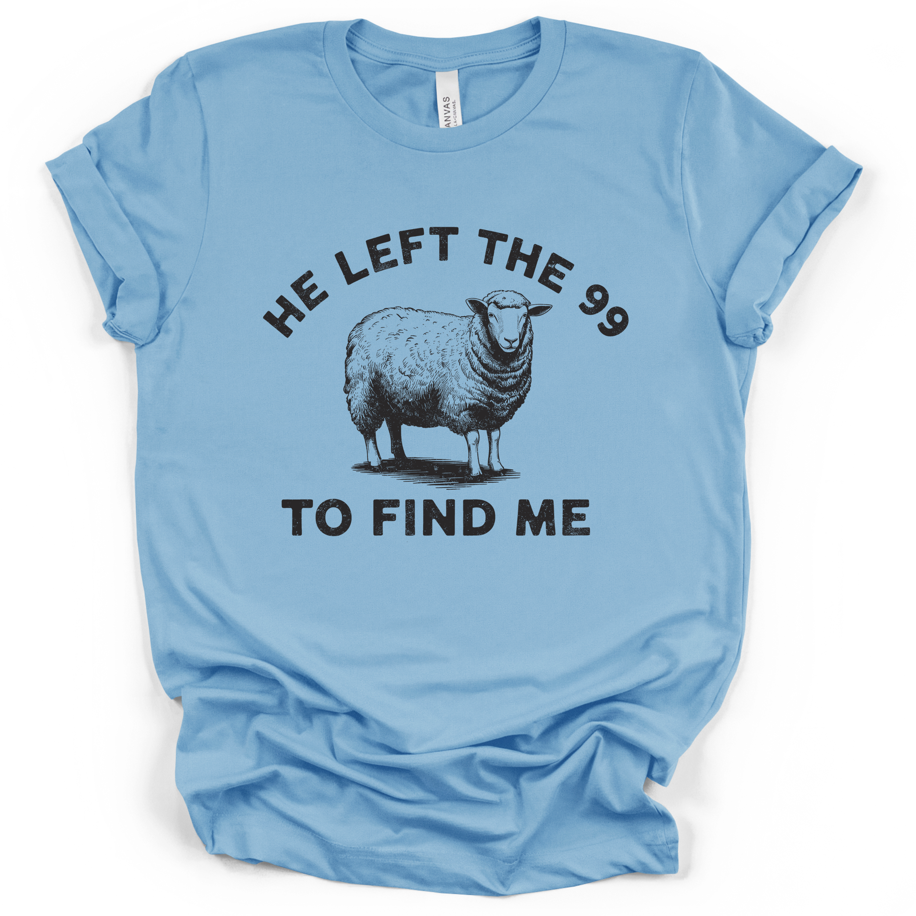 He Left The 99 Tee - Bella + Canvas Modern Fit