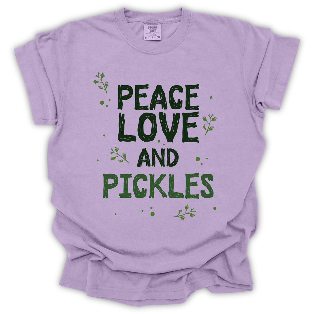 Peace Love and Pickles T-Shirt - Comfort Colors