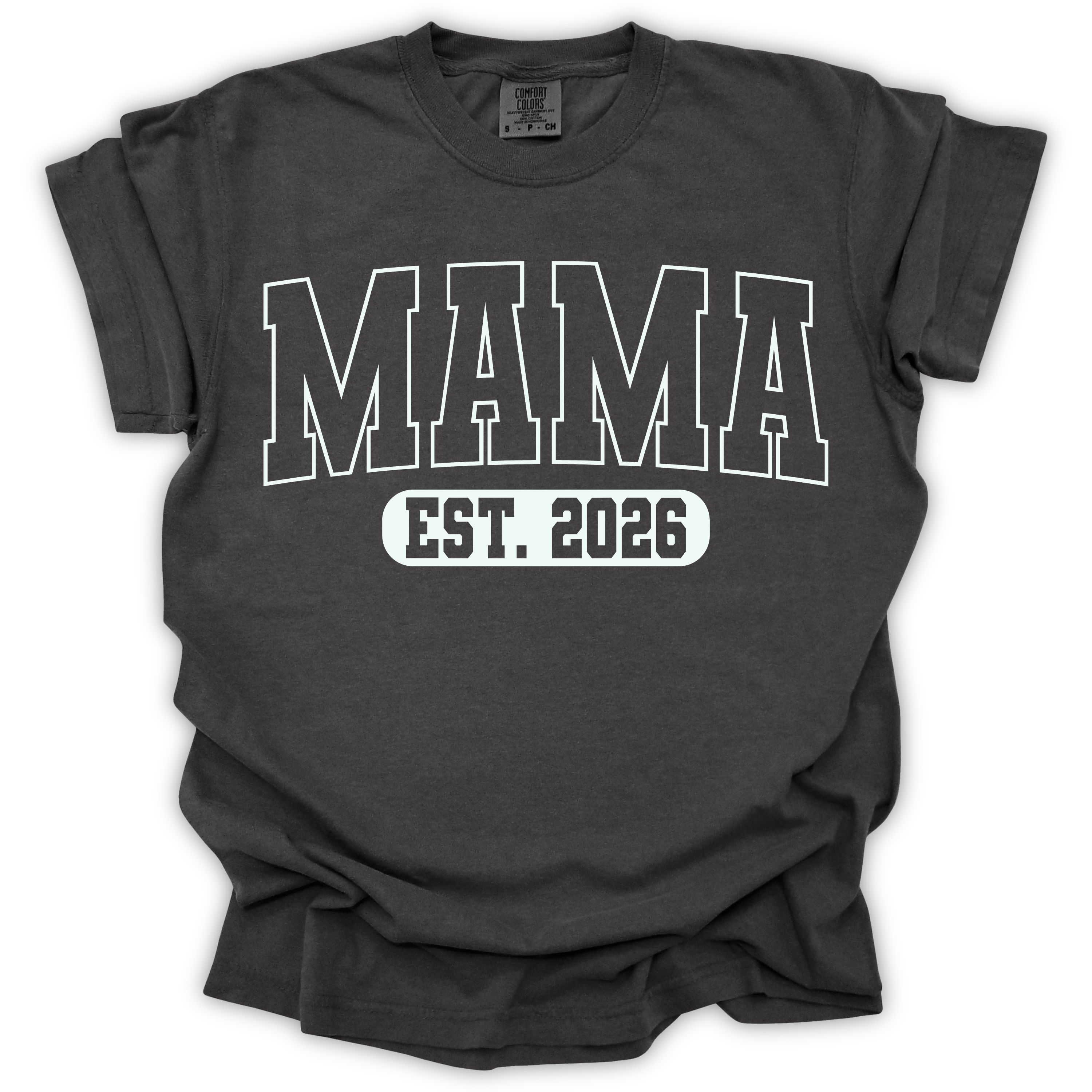 Mama Est. 2026 T-Shirt - Comfort Colors