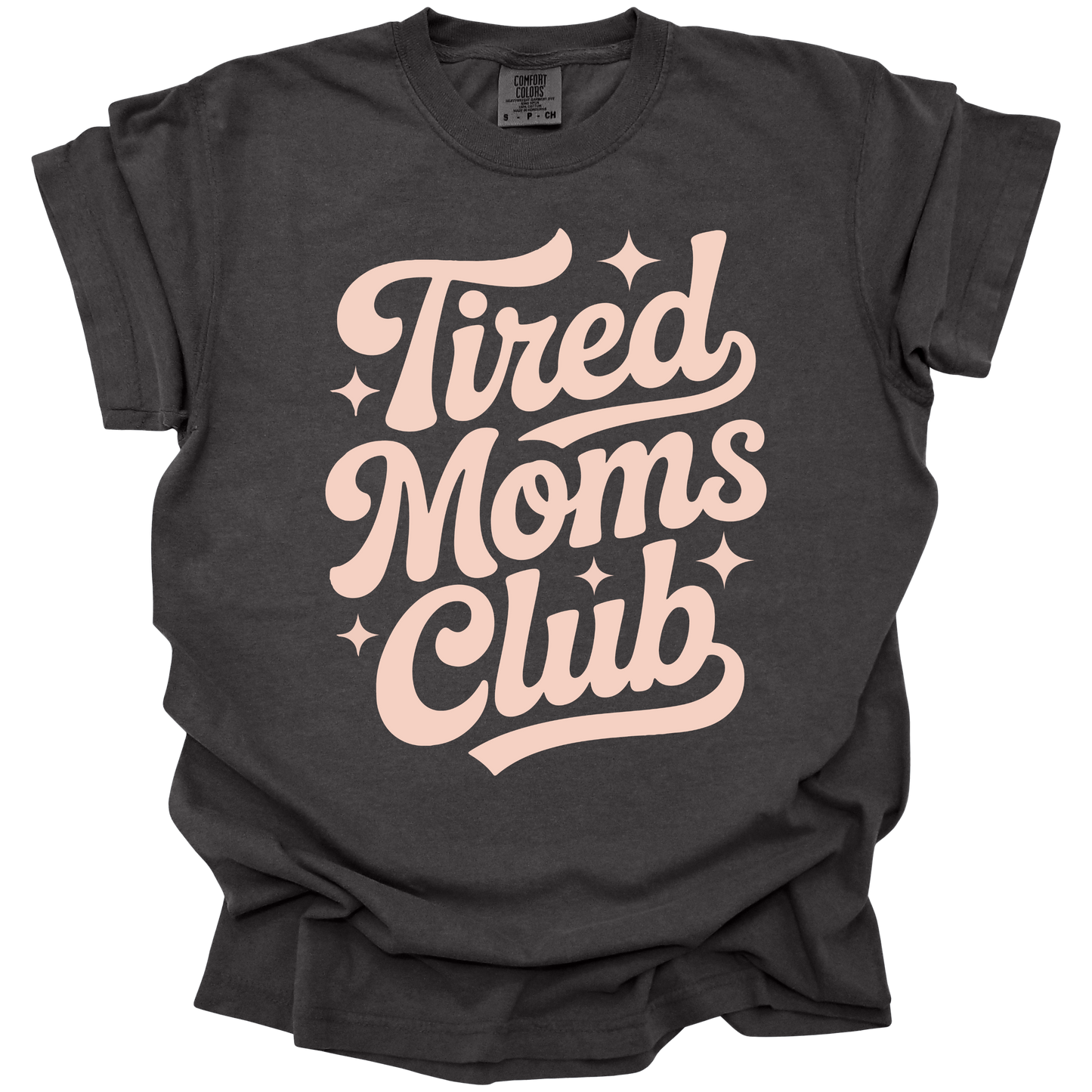 Tired Moms Club