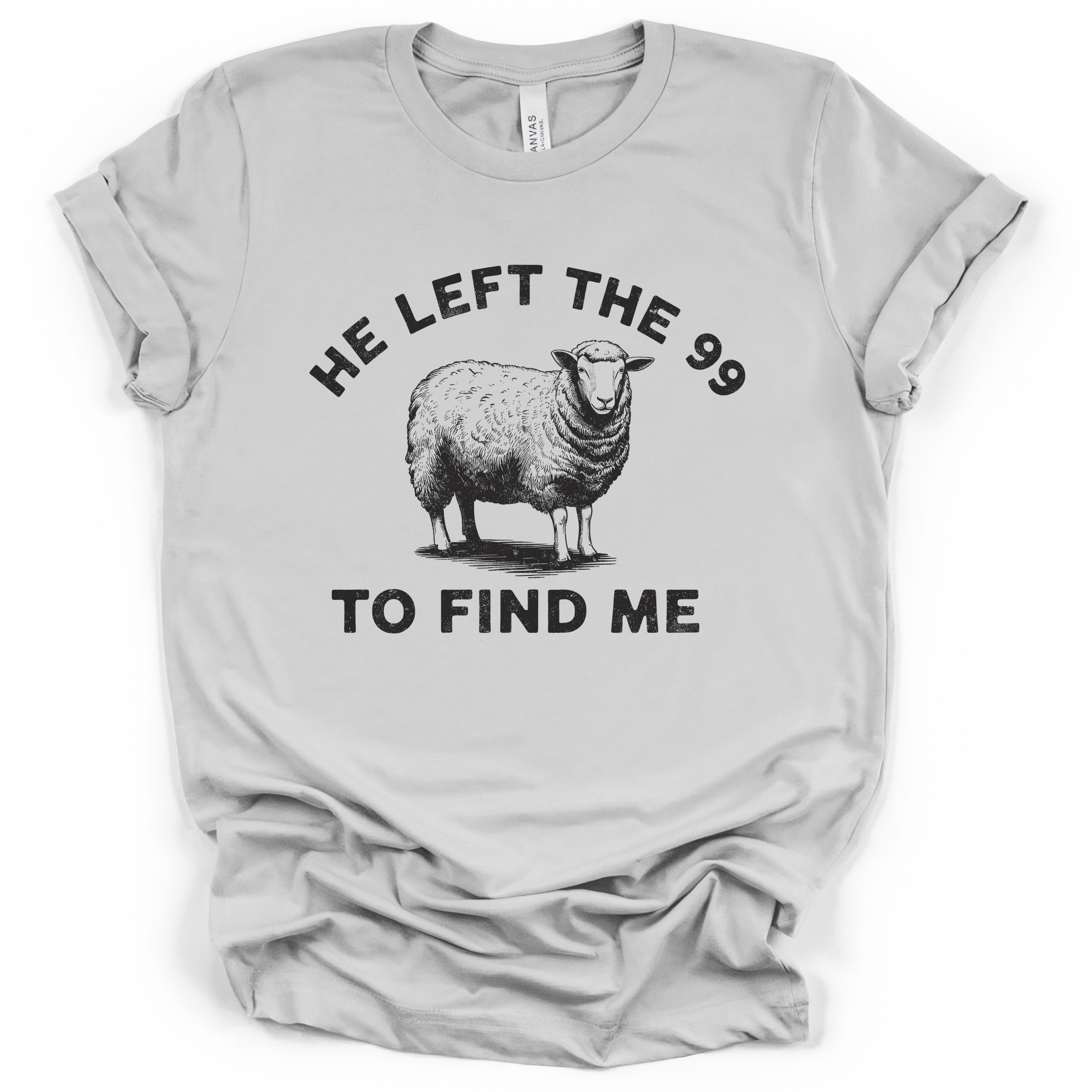 He Left The 99 Tee - Bella + Canvas Modern Fit