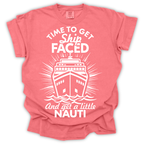 Time to Get Ship Faced and Get a Little Nauti Tee – Comfort Colors Relaxed Fit | Funny Cruise Shirt