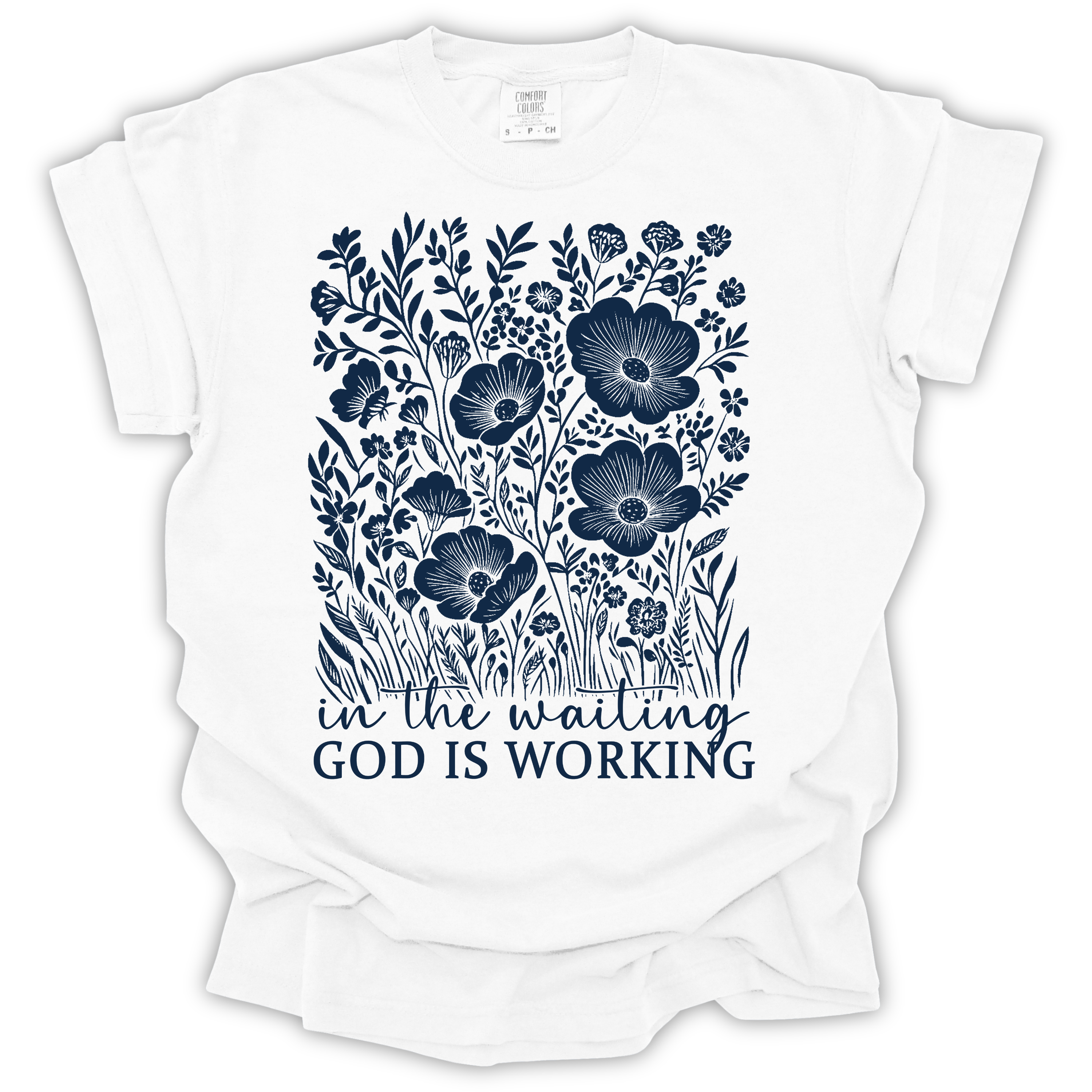 In the Waiting, God is Working T-Shirt – Comfort Colors Relaxed Fit