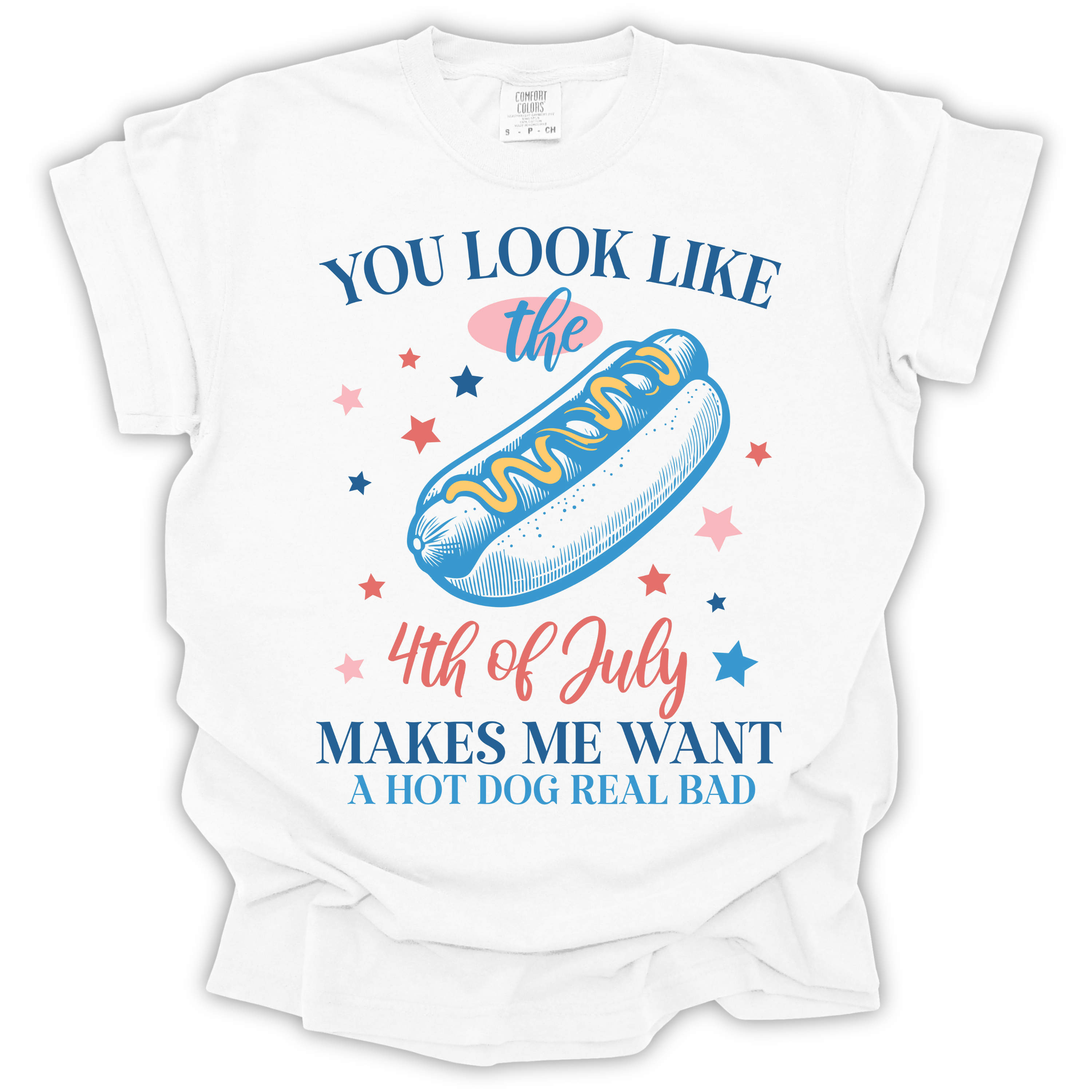 You Look Like the 4th of July T-Shirt – Comfort Colors Relaxed Fit