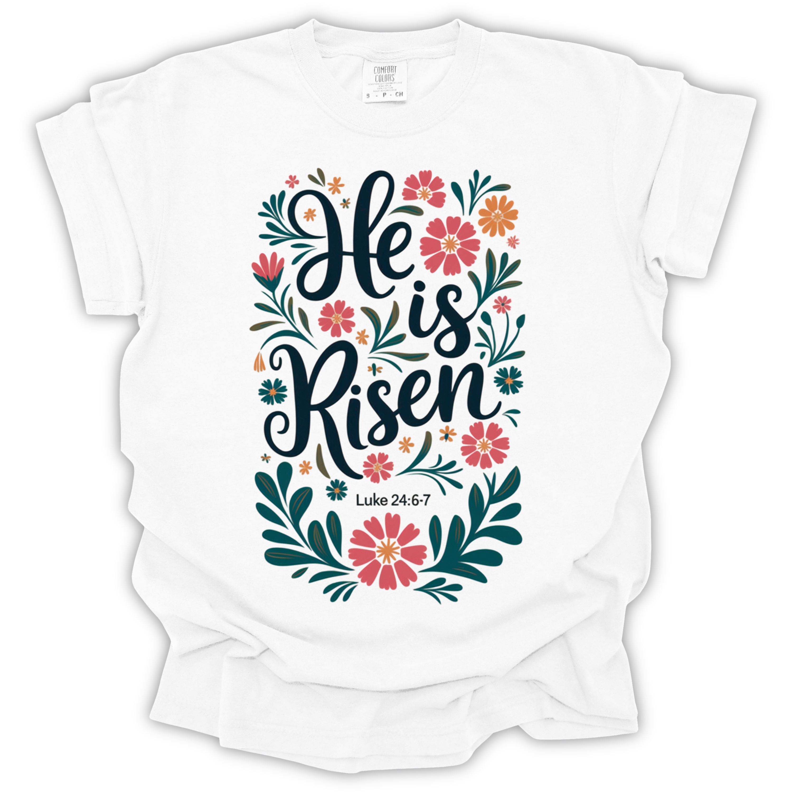 He Is Risen Easter T-Shirt – Comfort Colors Relaxed Fit